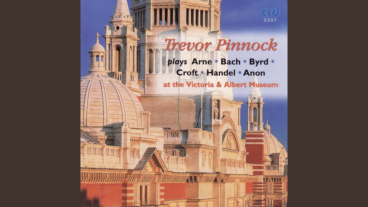 Croft, Suite No. 3 In C Minor (Ham House Harpsichord)