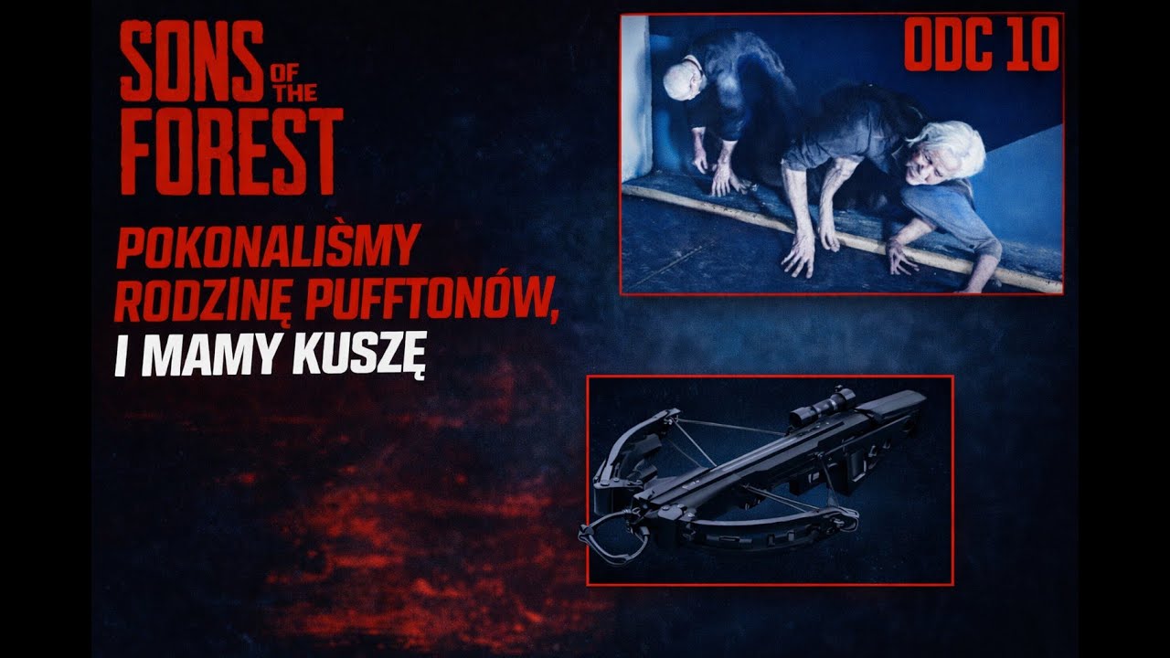 Pokonaliśmy Rodzinę Pufftonów | Sons Of The Forest | ODC 10