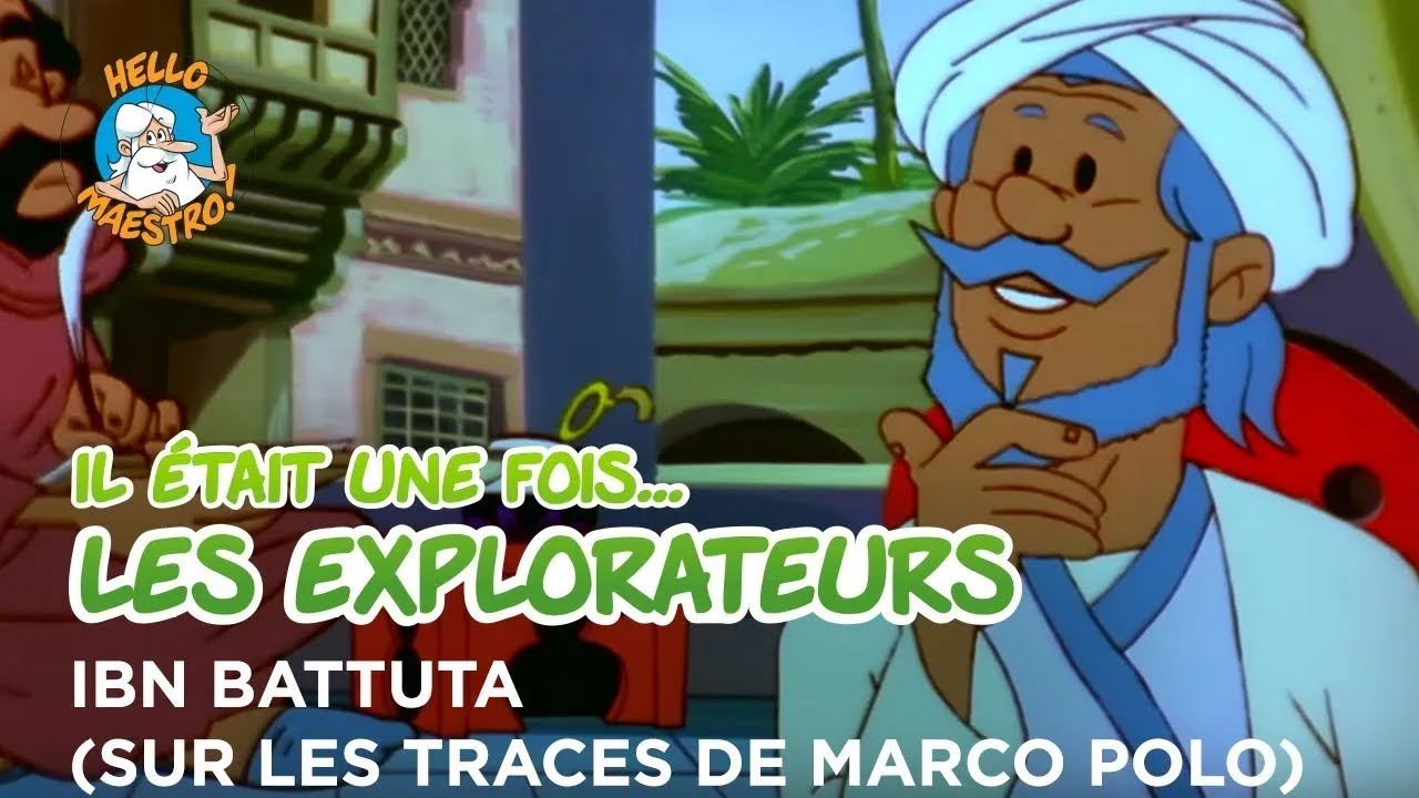 Il &eacute;tait une fois&hellip; les Explorateurs 🗺️- Ibn Battuta 🐪(sur les traces de Marco Polo)