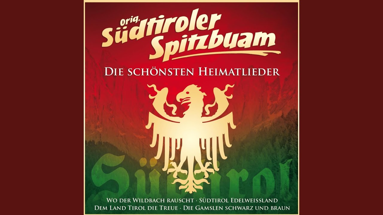Südtirol, Edelweißland