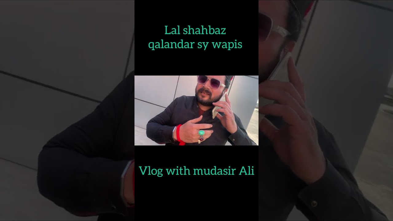 Lal qalandar sy wapis jaty howy boht mushkil hota hai wapis Jana 