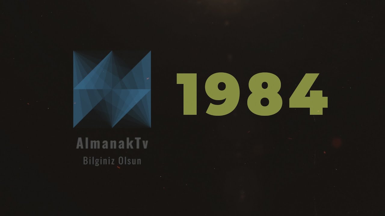 Almanak 1984– 1984 yılında neler oldu?