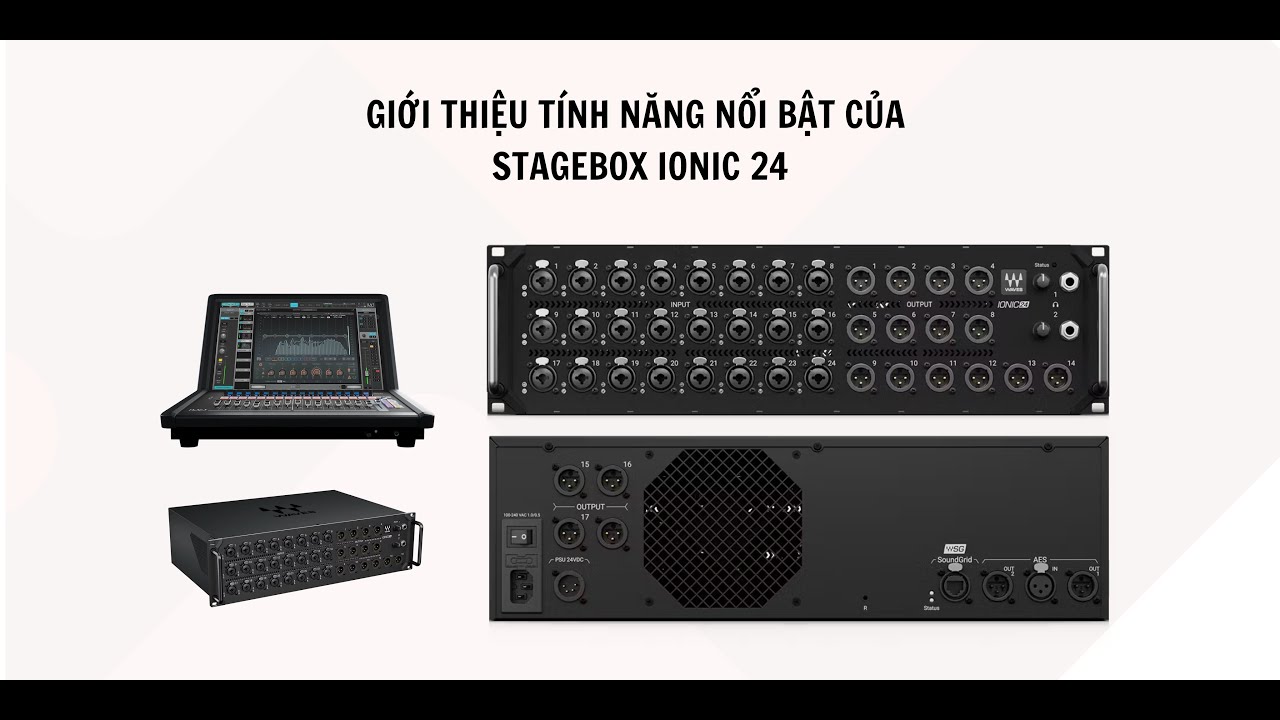 IONIC 24 - Giới thiệu tính năng nổi bật của Stagebox IONIC 24