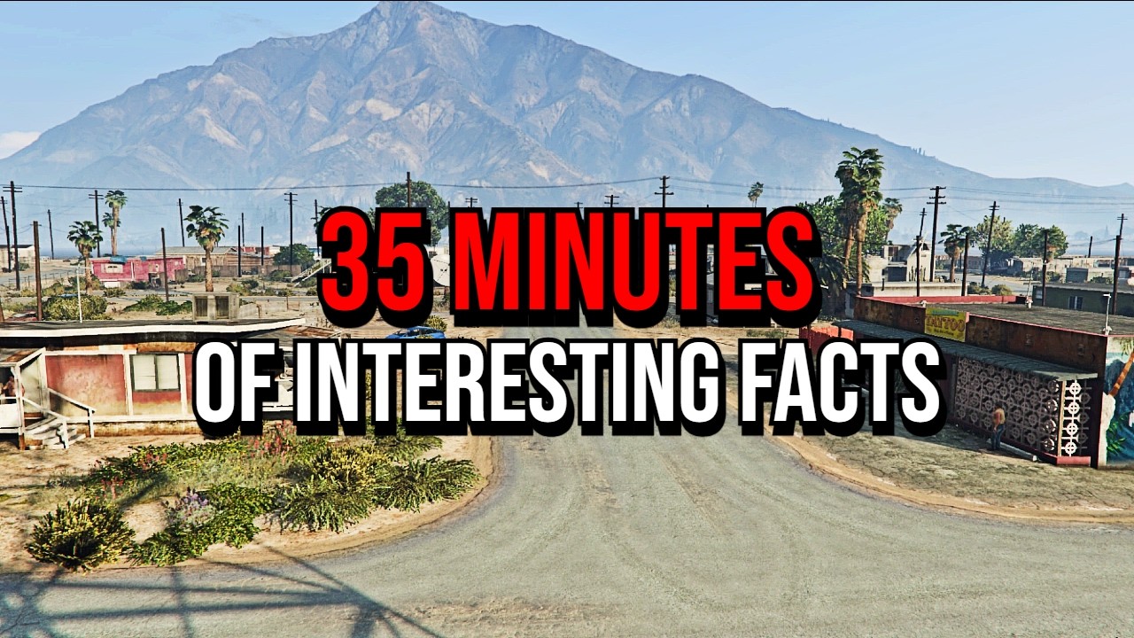35 Minutes of Interesting Information about GTA