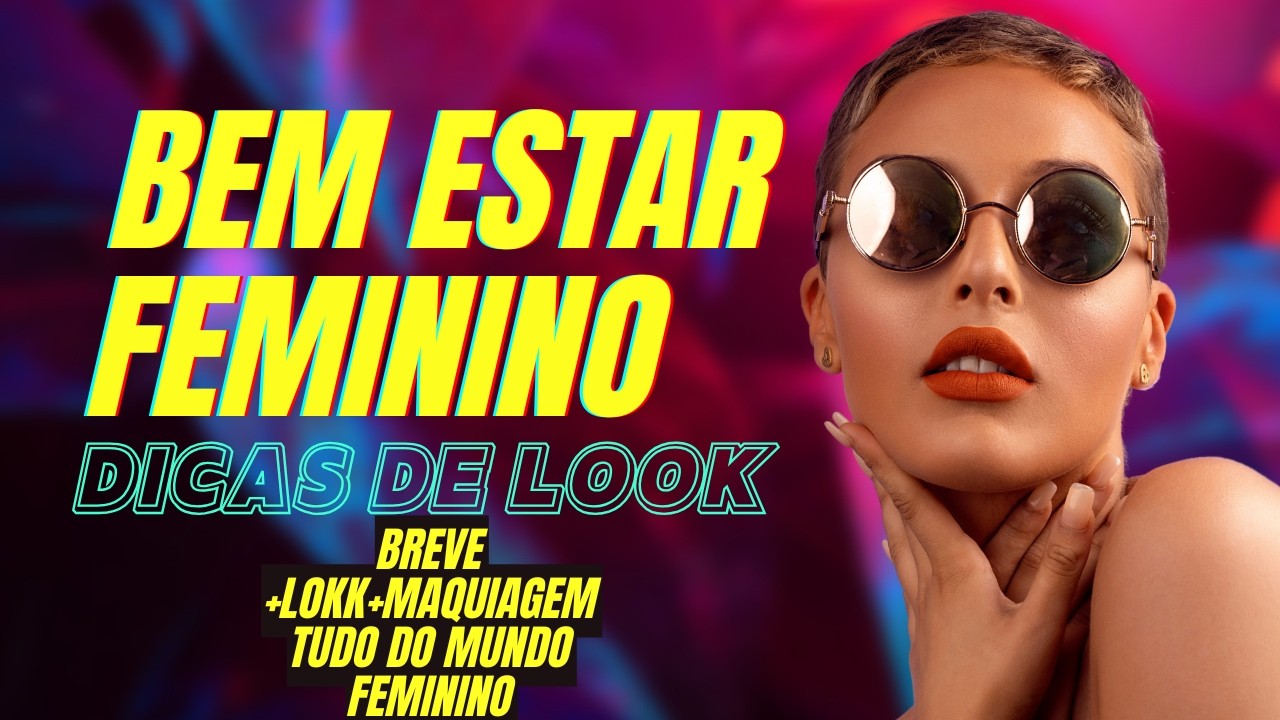 Look Sempre Bonita