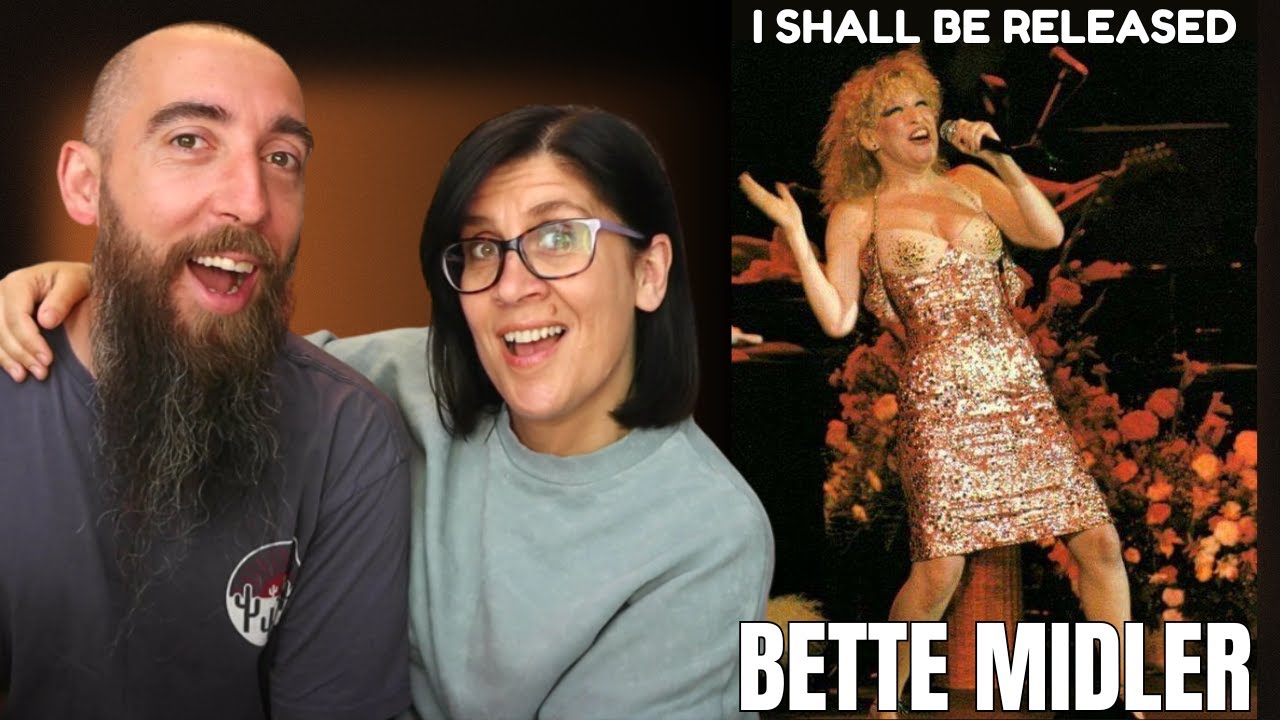 Bette Midler - I Shall Be Released (REACTION) with my wife