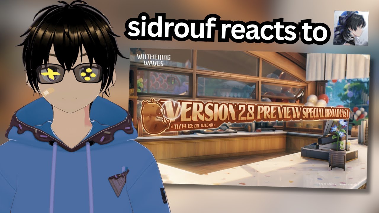 NEW REGION, NEW CHARACTER! - Sidrouf Reacts to Wuthering Waves Version 2.8 Preview Special Broadcast
