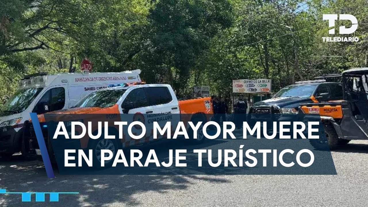 Abuelito muere en el Cerro de la Silla en Guadalupe, NL; había ido con su nieto por Semana Santa