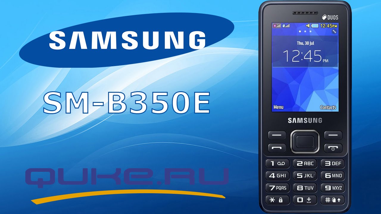 Обзор Samsung SM-B350E ◄ Quke.ru ►