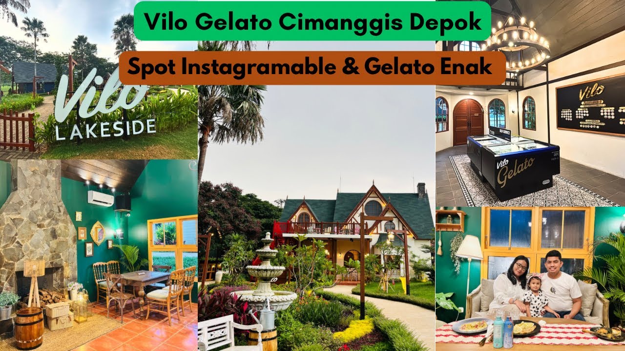 COBAIN KESINI ‼️ VILO LAKESIDE CIMANGGIS DEPOK || SPOT INSTAGRAMABLE & GELATO ENAK TEPI DANAU