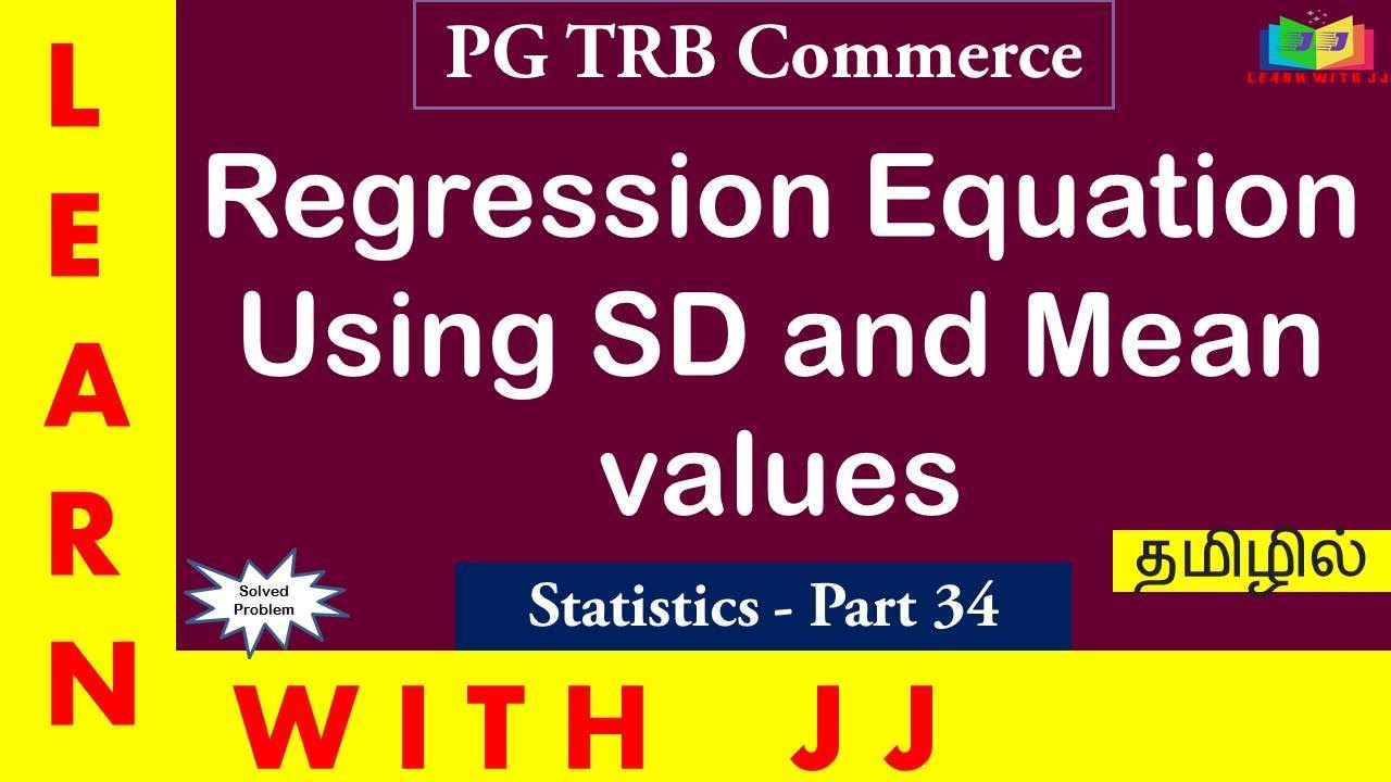 Regression || PGTRB Commerce in Tamil || #pgtrbcommerceintamil || Regression equation || Part 34