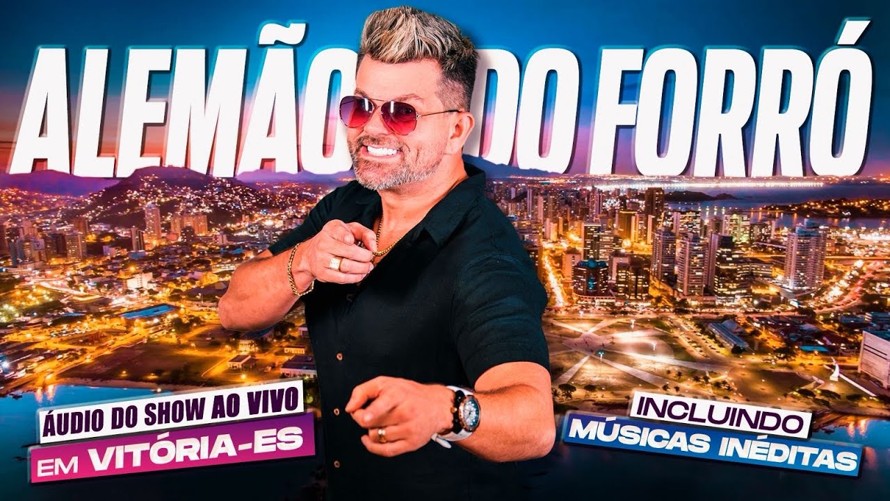 Alemão Do Forró Ao Vivo em Vitória/ES 2025