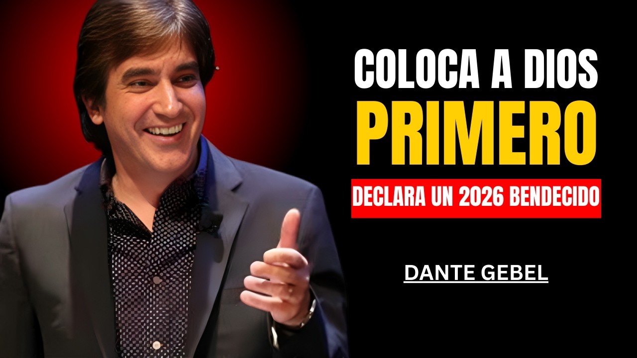 Comienza 2026 declarando un año bendecido   | DANTE GEBEL..