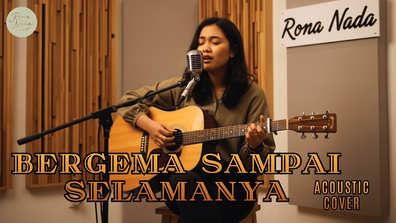 Nadhif Basalamah – Bergema Sampai Selamanya | Acoustic Version | Cover by Rona Nada