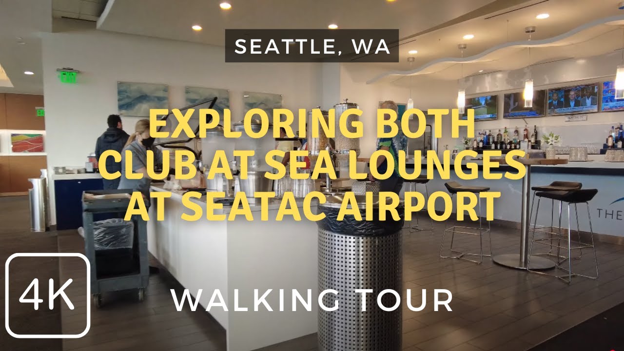 Visiting Both Club SEA Lounges at SeaTac Airport (SEA) | Seattle, WA, Walking Tour