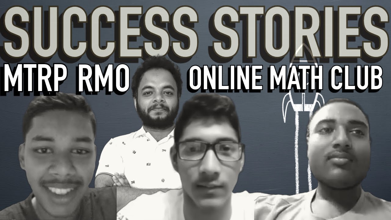 RMO, MTRP, Online Math Club : Student's Success Stories