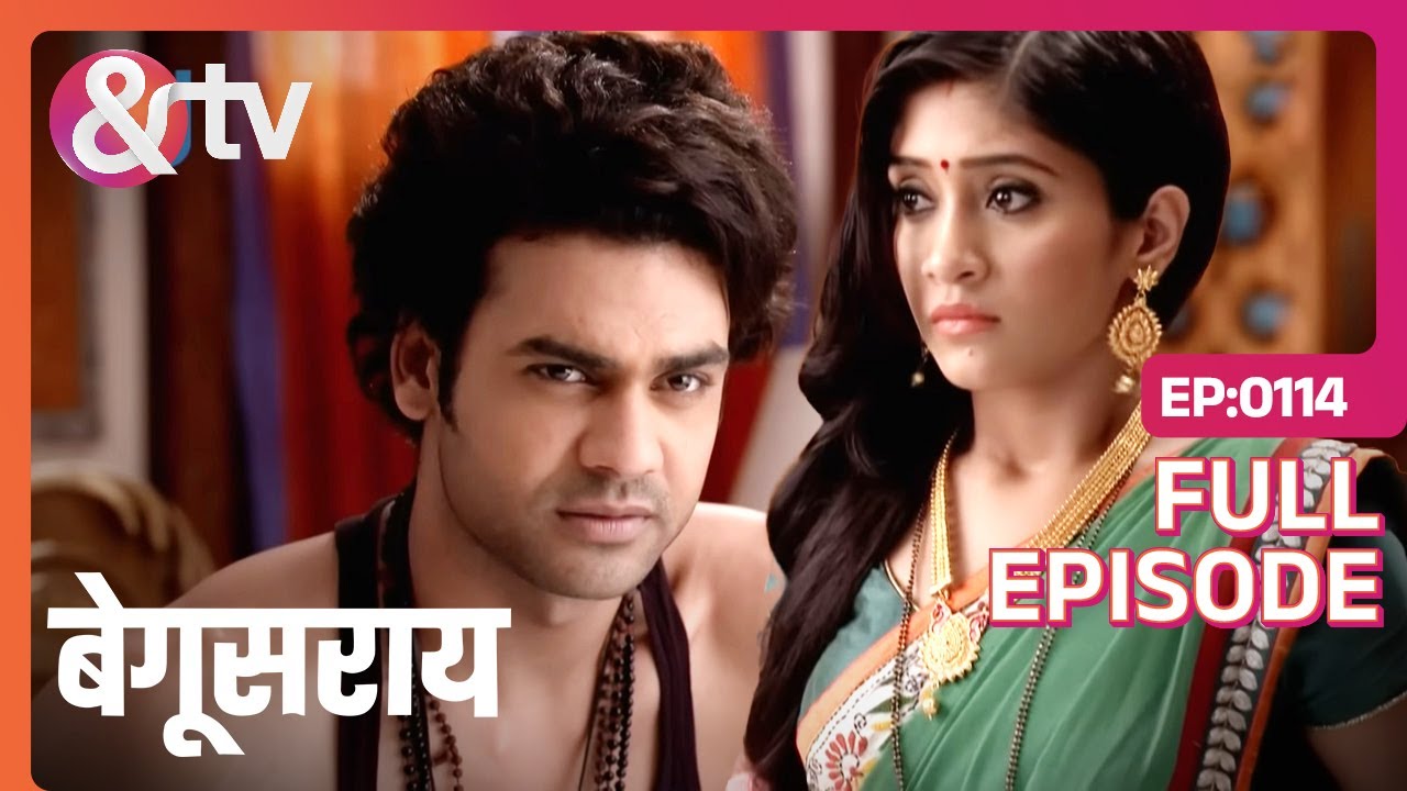 EP 114Begusarai- Индийское телешоу хинди - и телевидение