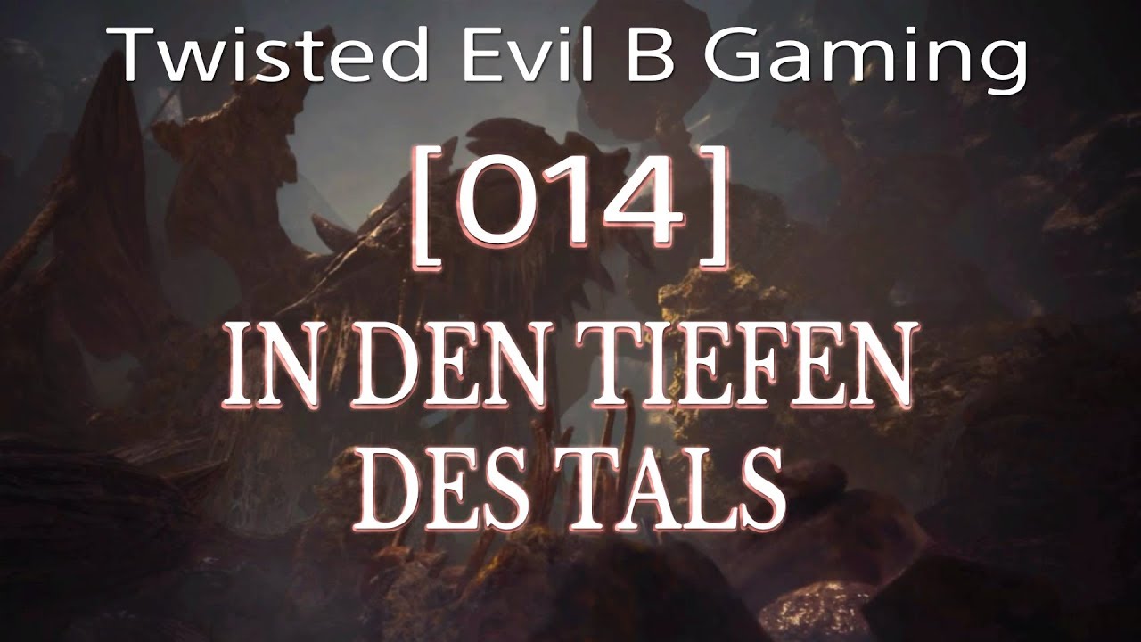 [014] IN DEN TIEFEN DES TALS MONSTER HUNTER WORLD Story Gameplay [DEUTSCH/GERMAN]