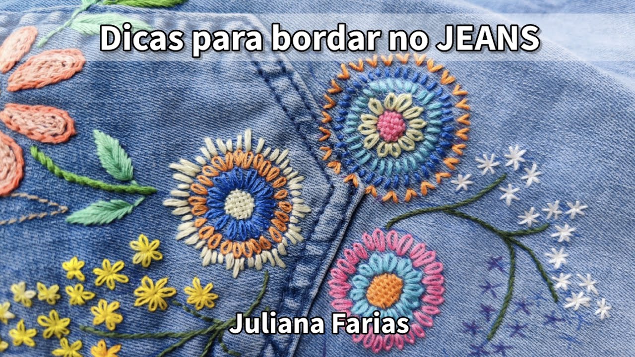 Dicas para bordar no JEANS
