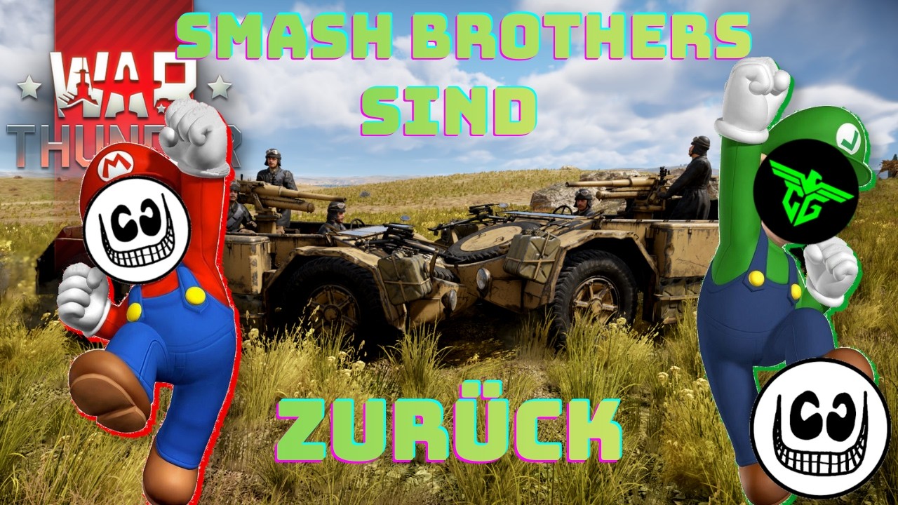 Smash Brothers sind zurück | War Thunder | Zuschauerwunsch  @cgenlisted ​