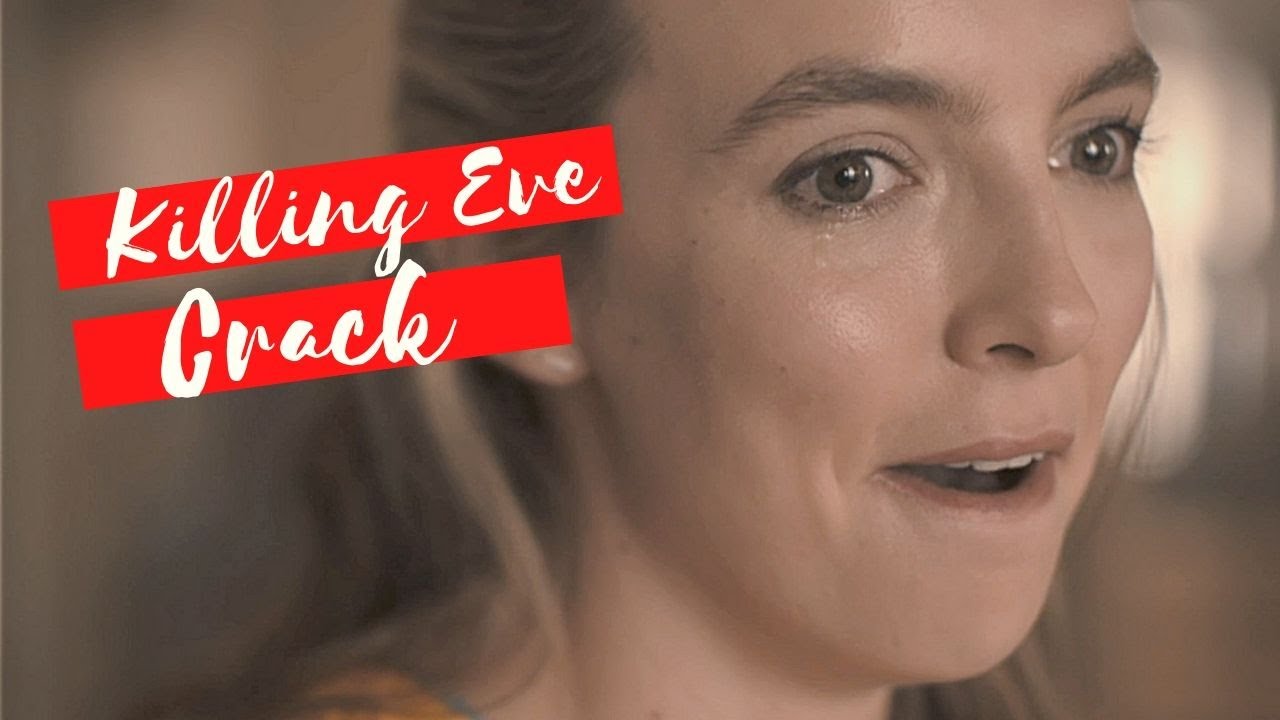Killing Eve Crack - The Struggle Is Real (S3E1 + S3E2)