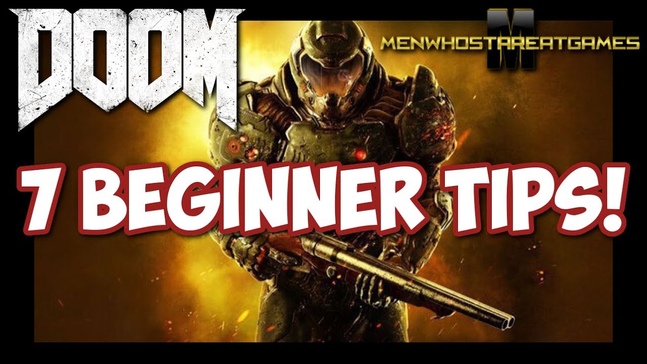 DOOM: 7 Beginner Tips - Send The Demons Back To Hell!