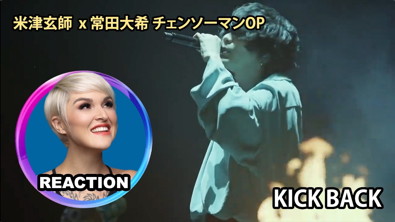 Pro Musicians React to 米津玄師 Kenshi Yonezu「Kick Back」
