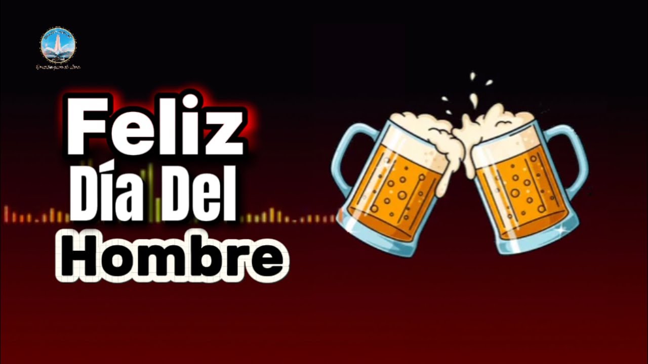 FELIZ DIA DEL HOMBRE 💙 Este mensaje es para ti 💪🏻 D&iacute;a del hombre 