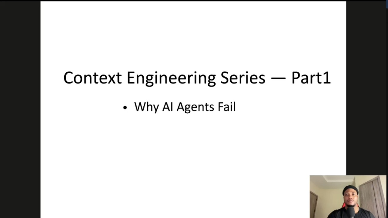 Why AI Agents Fail (And How Context Engineering Fixes It)