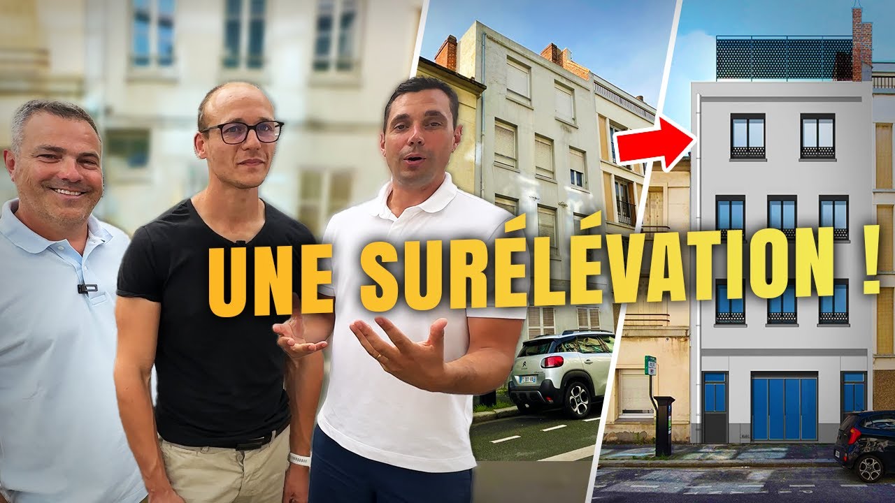 COMMENT RÉALISER UNE SURELEVATION D'IMMEUBLE !
