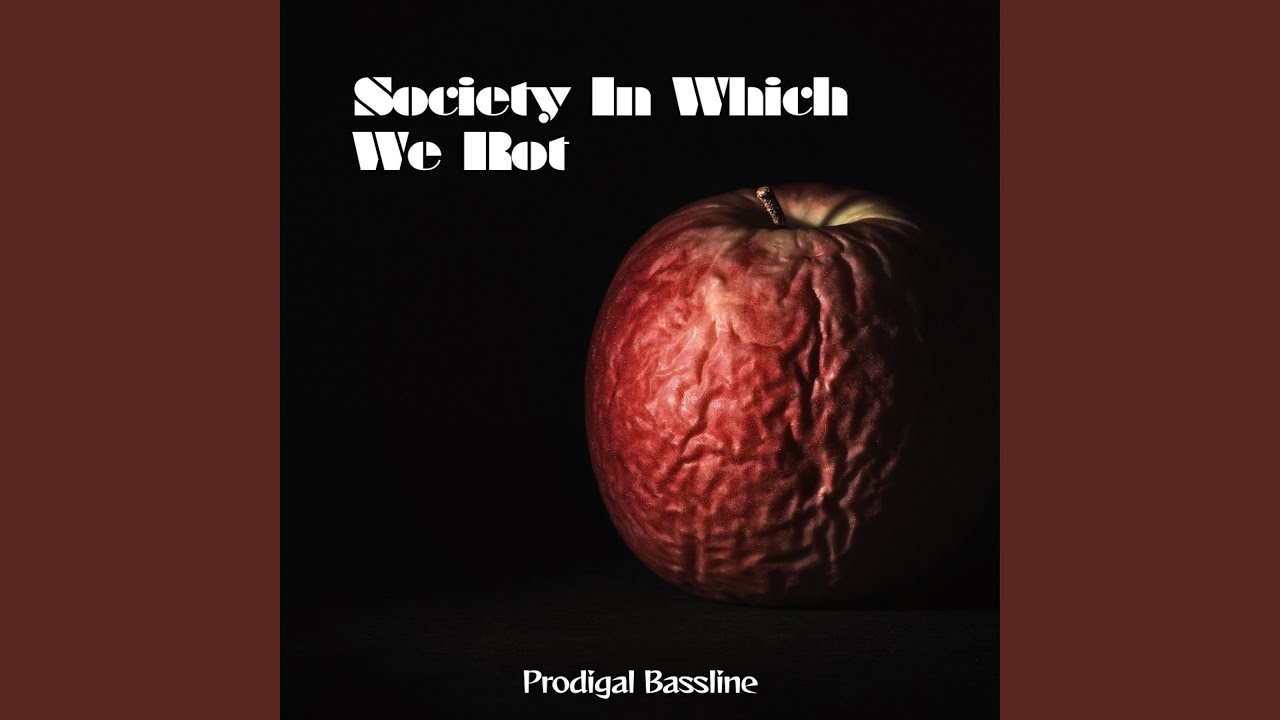 Society In Which We Rot
