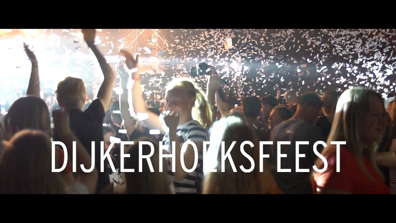 DIJKERHOEKSFEEST - Aftermovie Promo Dijkerhoek