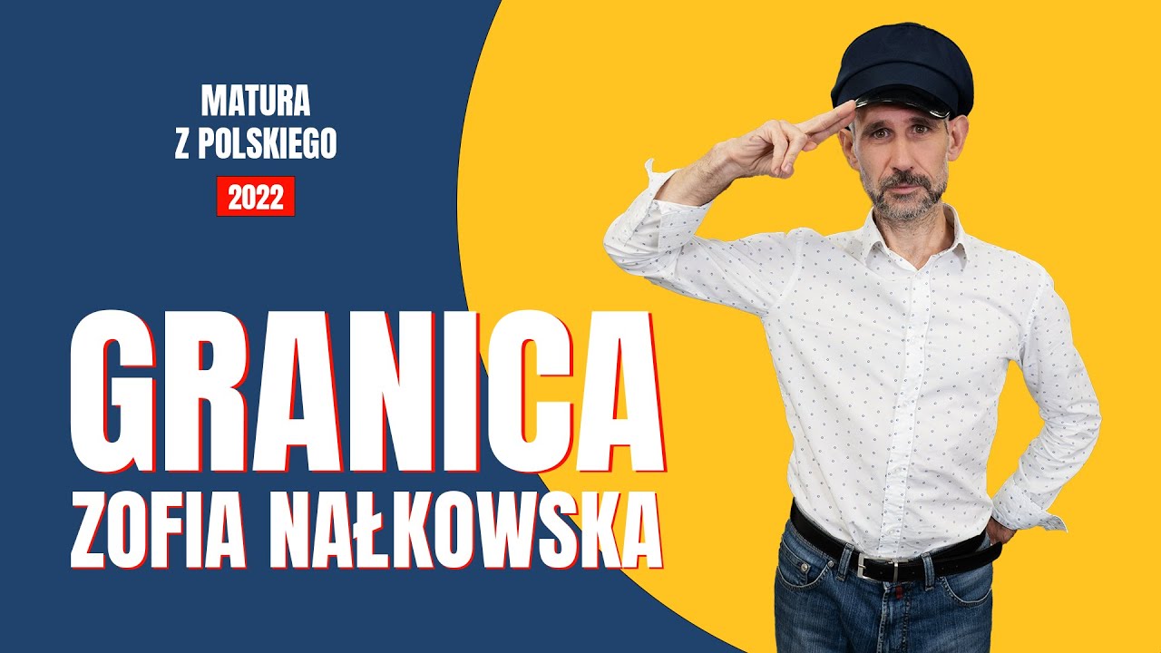 Granica - Streszczenie i opracowanie lektury -  Zofia Nałkowska - Matura z polskiego
