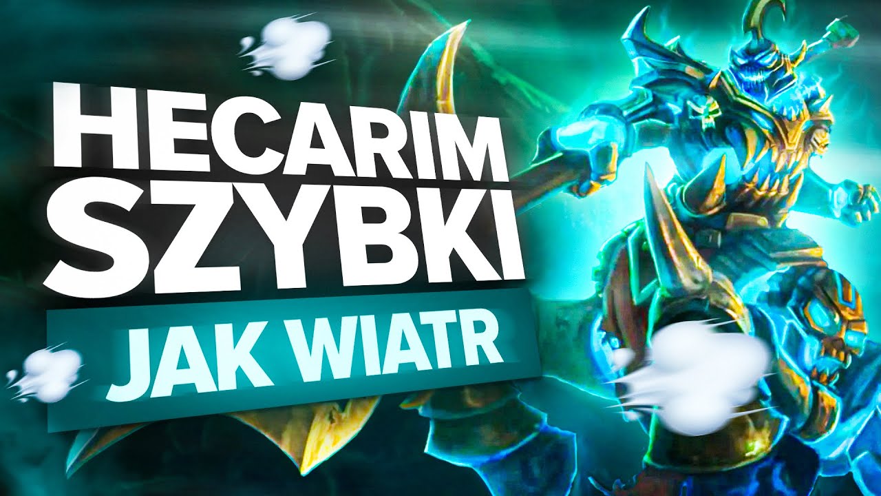 HECARIM SZYBKI JAK WIATR! 💨