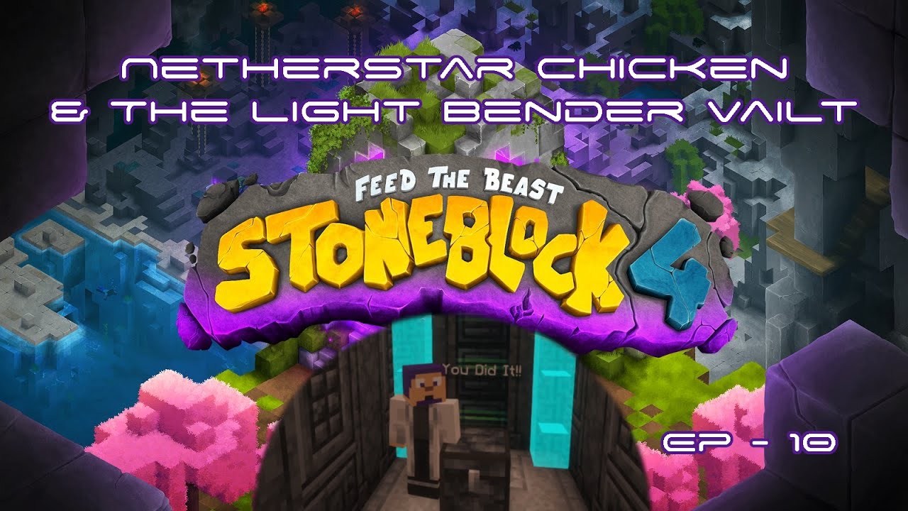 Diotior Productions Presents Stoneblock 4 - Ep10 - Netherstar Chicken & Light Bender Vault