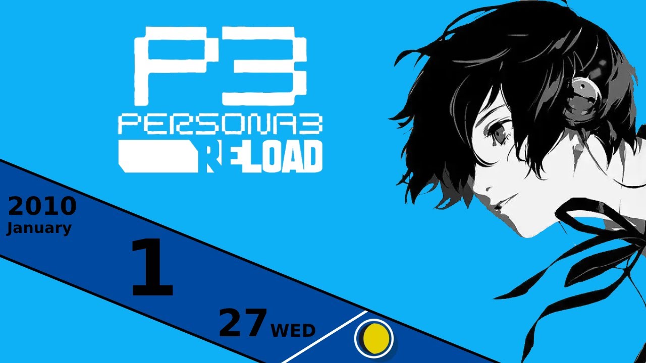 Persona 3: Перезагрузка в реальном времени: 27 января