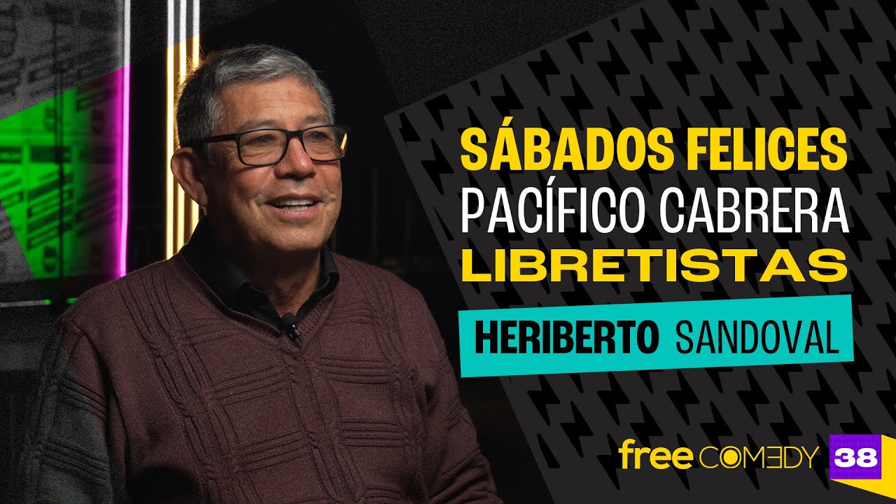 Sábados Felices; Pacífico Cabrera; Libretistas - Heriberto Sandoval Free Comedy #38
