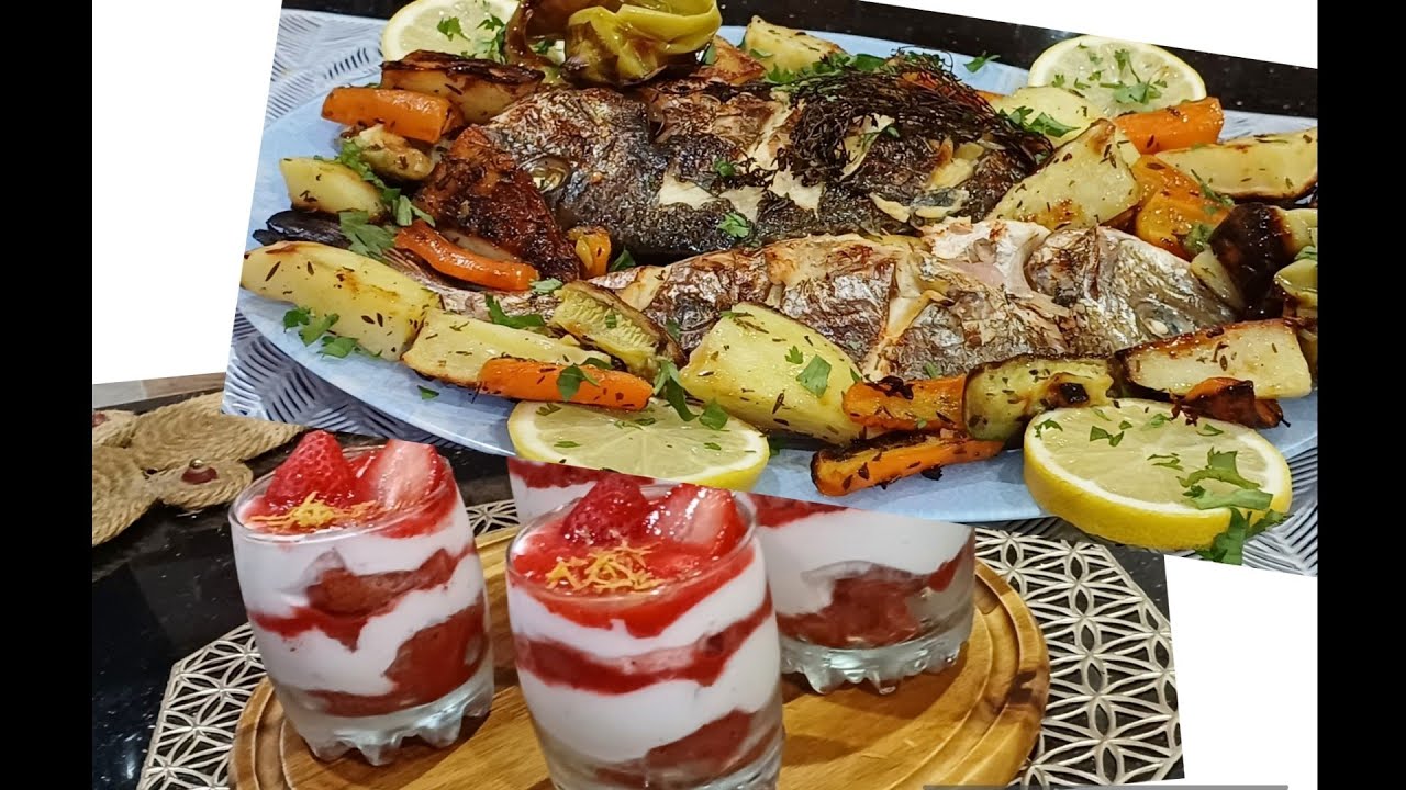 سمك لدوراد 🐟 طريقة التنظيف و الطهي مرافقة بالخضار في الفرن 👌👍 تحلية تيراميسو بالفريزة 🍓 بزاف بنينة 👌