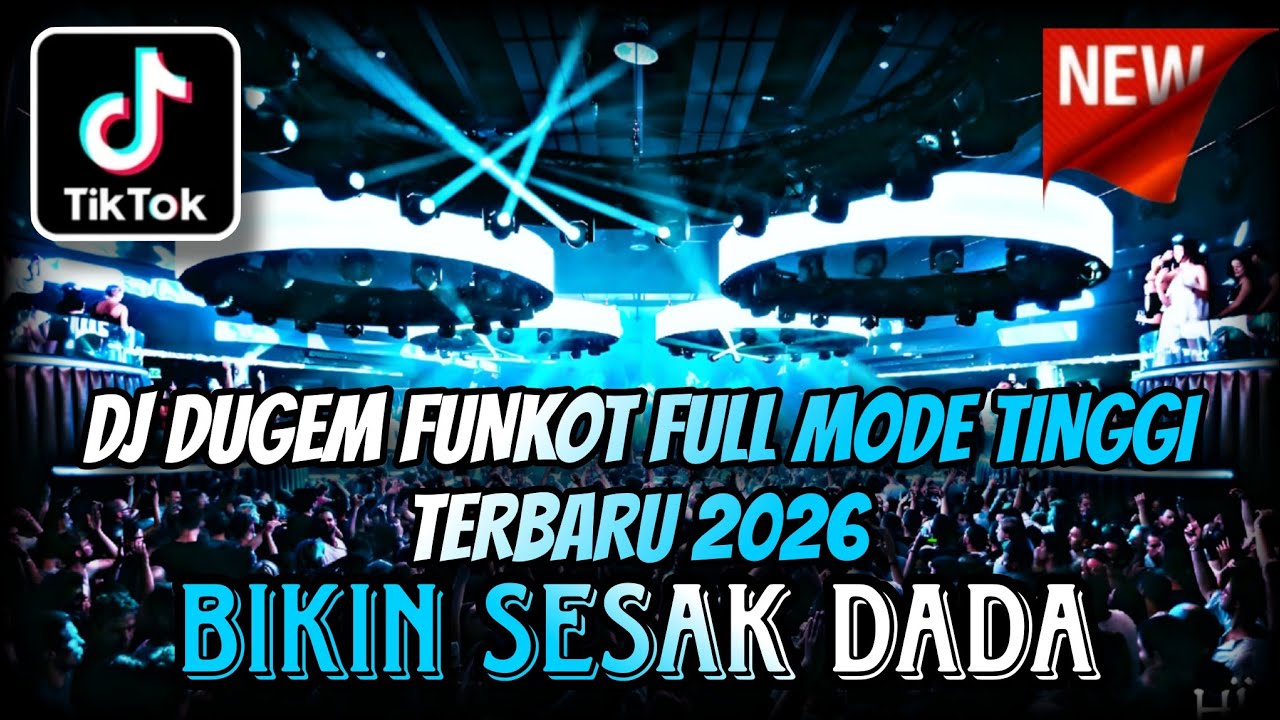 DJ DUGEM FUNKOT FULL BASS PALING TERBARU 2026 ⁉️ Dj Remix Pilihan Full Gacor ‼️ DUGEM MODE TINGGI