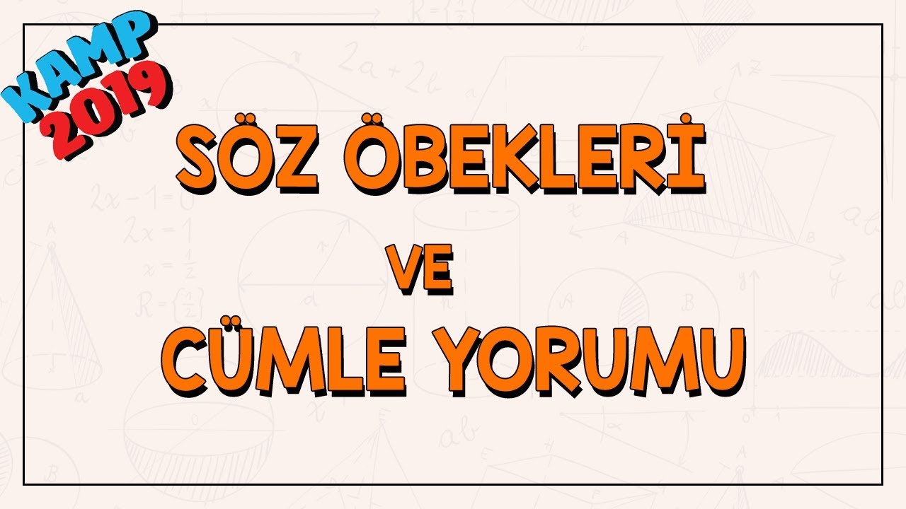 Söz Öbekleri ve Cümle Yorumu | Kamp2019