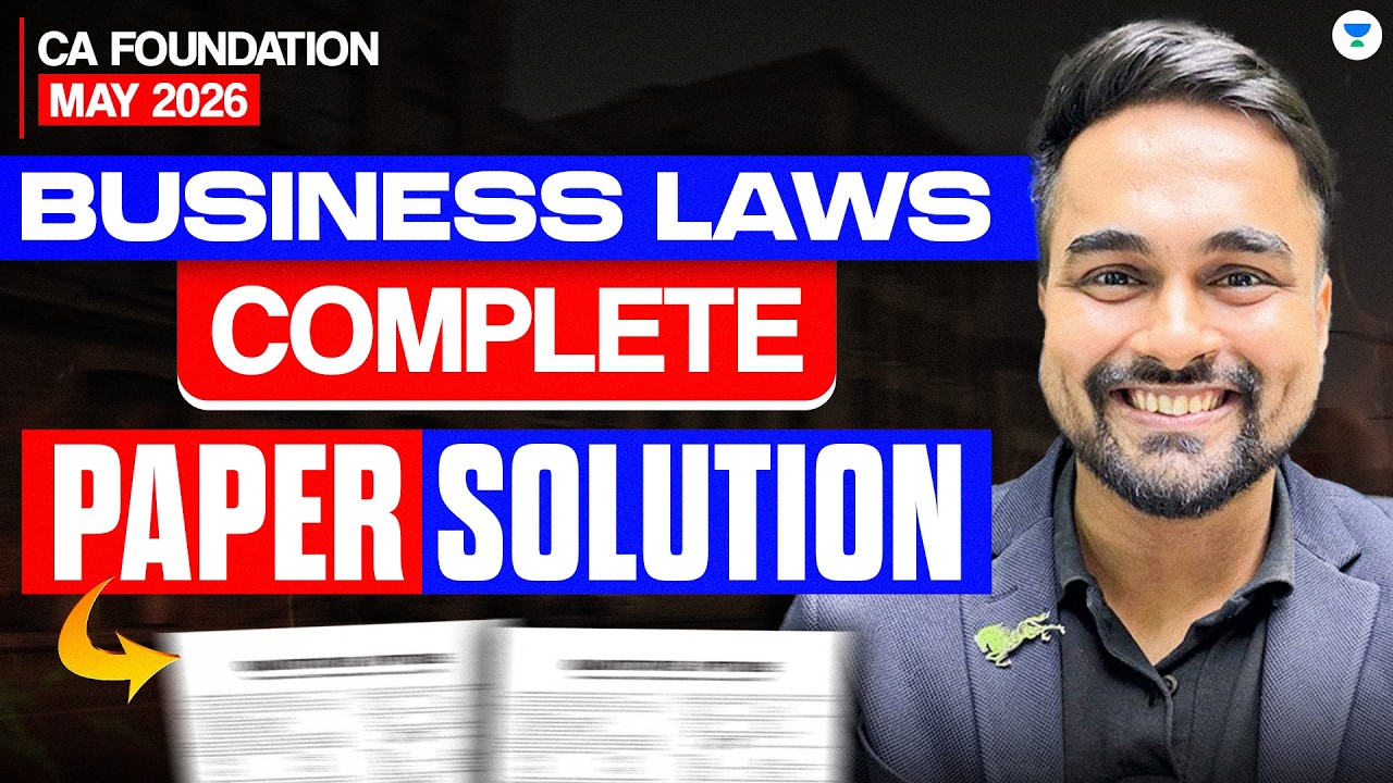 CA Foundation May 2026 🔥 Business Laws Complete Paper Solution | CA CS Shantam Gupta