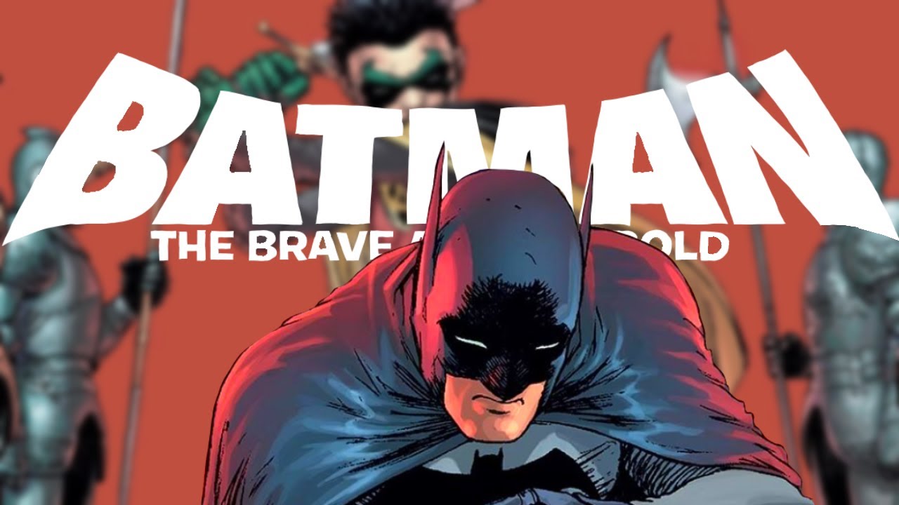 Brave and the Bold could be The BEST Batman movie EVER made