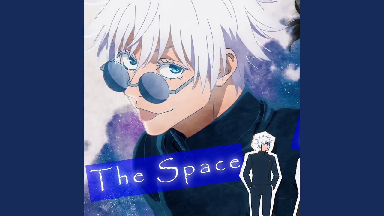 The Space Between Us (Gojo Song)