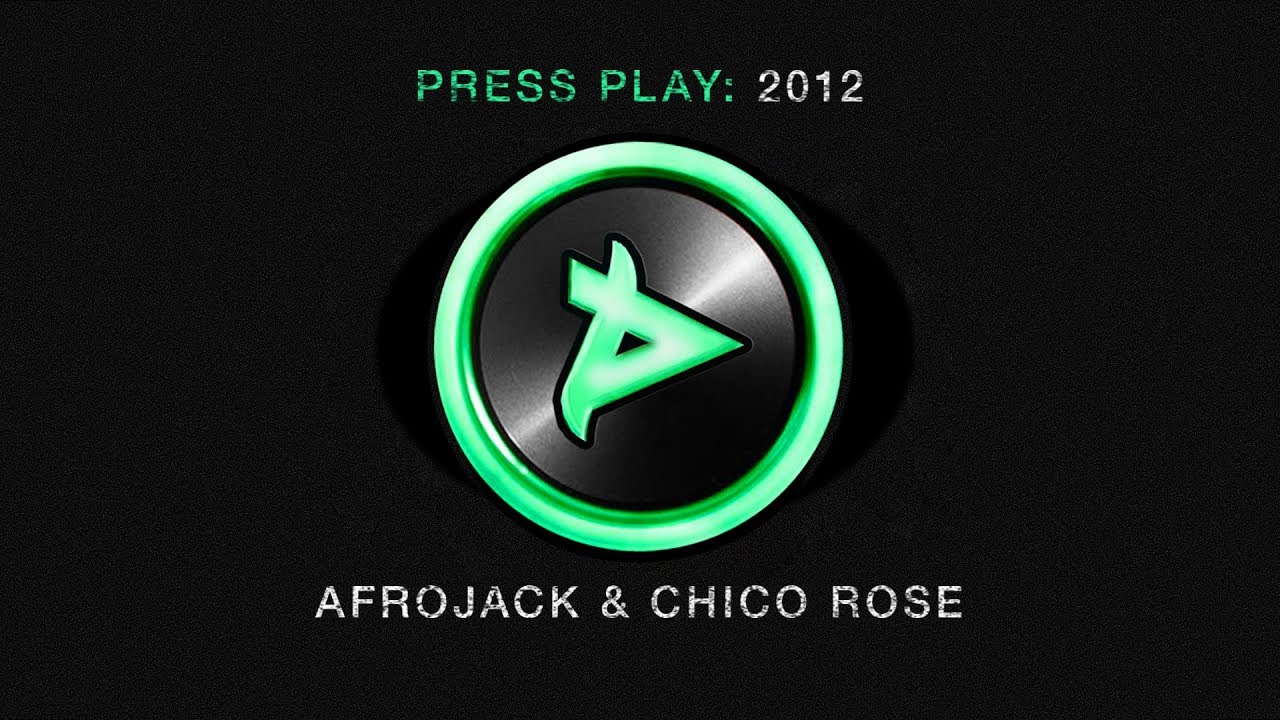 Afrojack & Chico Rose - 2012