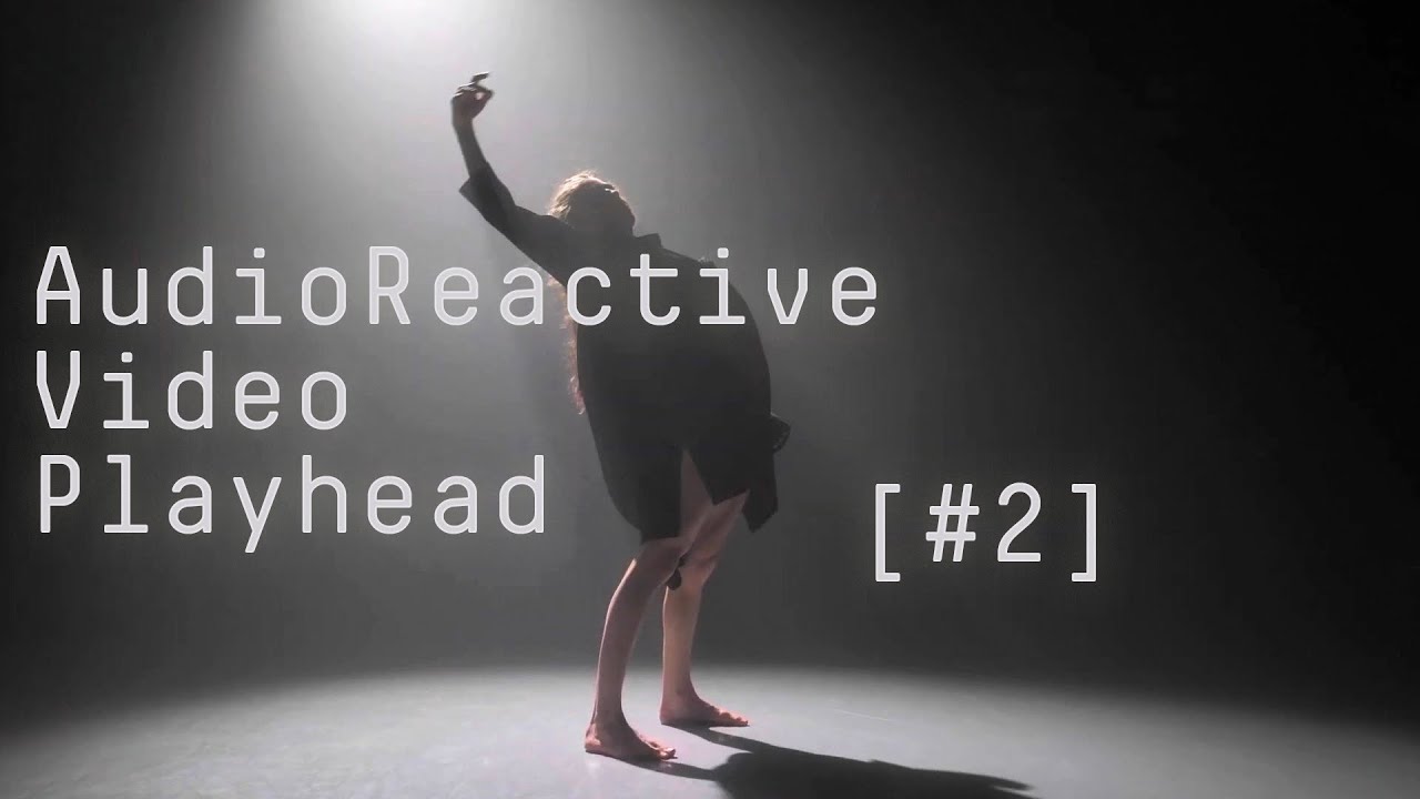 Repurposing Choreographies | Audioreactive Video Playhead N&ordm;2 - [TouchDesigner]