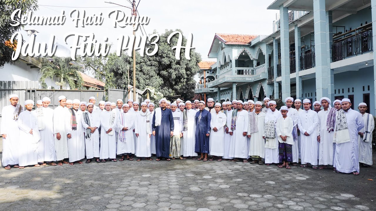 Dokumentasi Idul Fitri 1443 H  |  Ribath Nurul Hidayah -Tegal