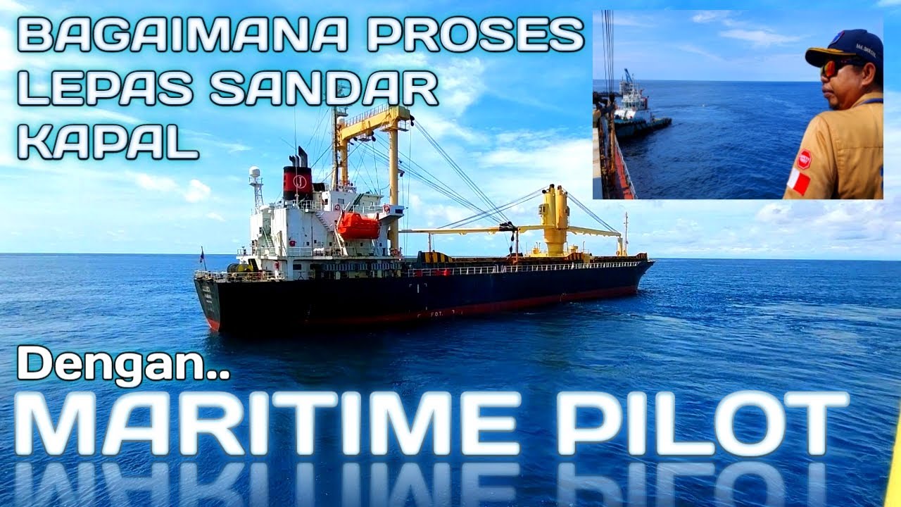 PROSES DAN TEKNIK PILOT PANDU KAPAL #kapallaut #shipping #maritime #pandu #pilotage
