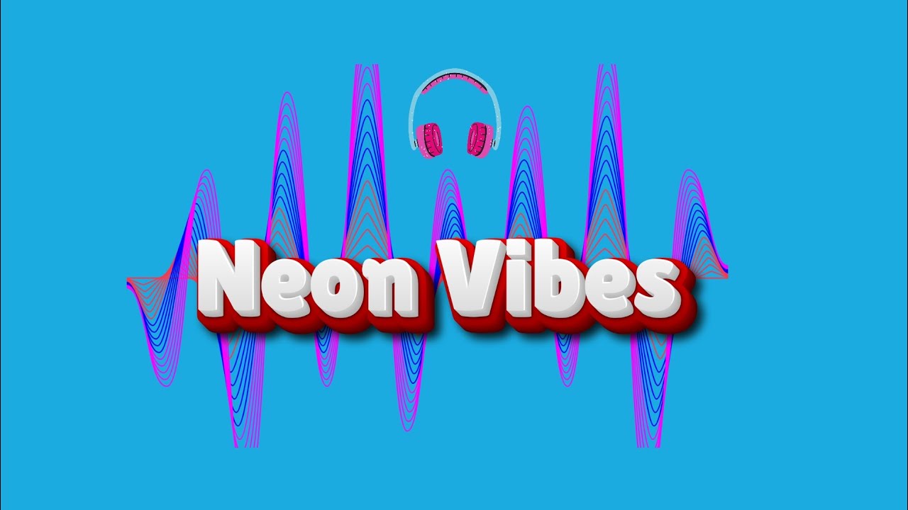 Neon Vibes - The Ultimate Party Anthem | Electrifying Dance Music for Nightlife & Clubbing