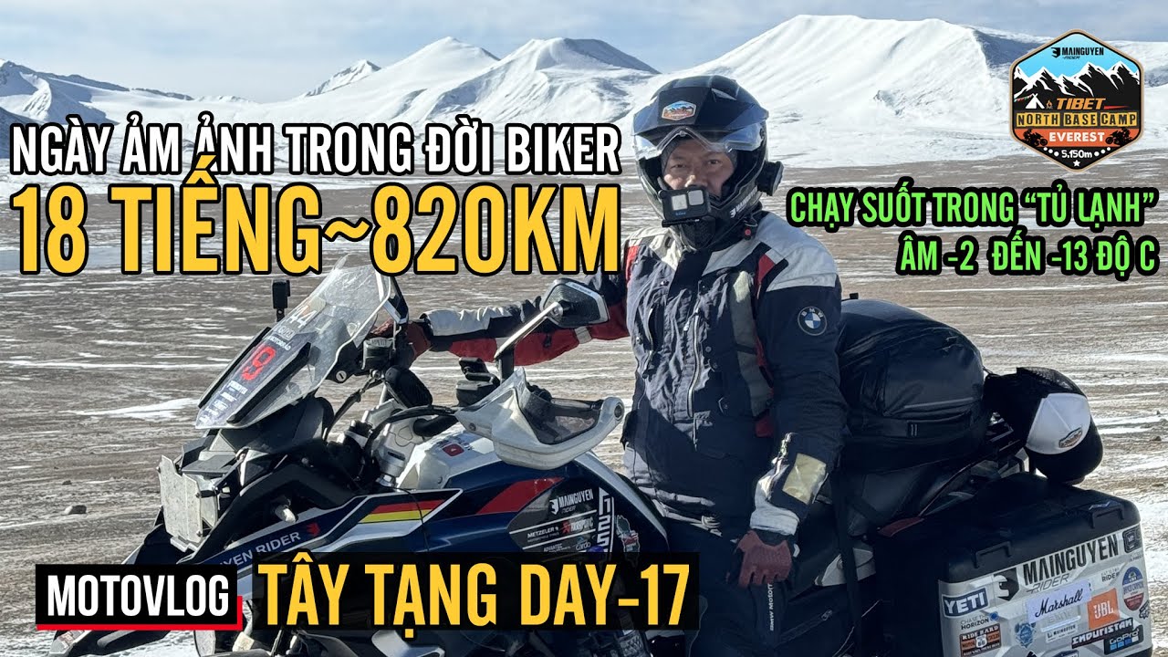 TÂY TẠNG DAY-17: CHẠY 820km, 18 TIẾNG TRONG 
