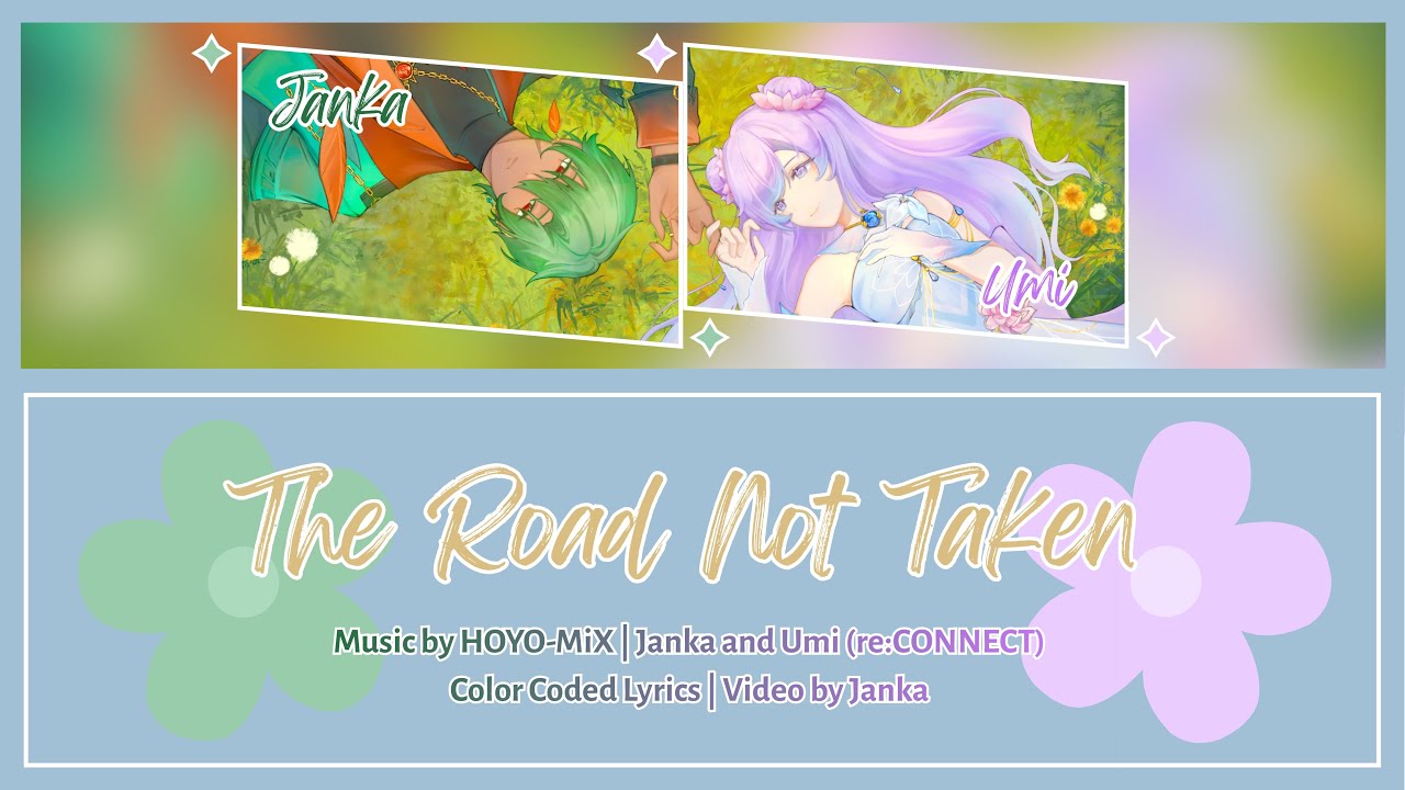 The Road Not Taken [ Official Color Coded Lyrics ] / re:CONNECT